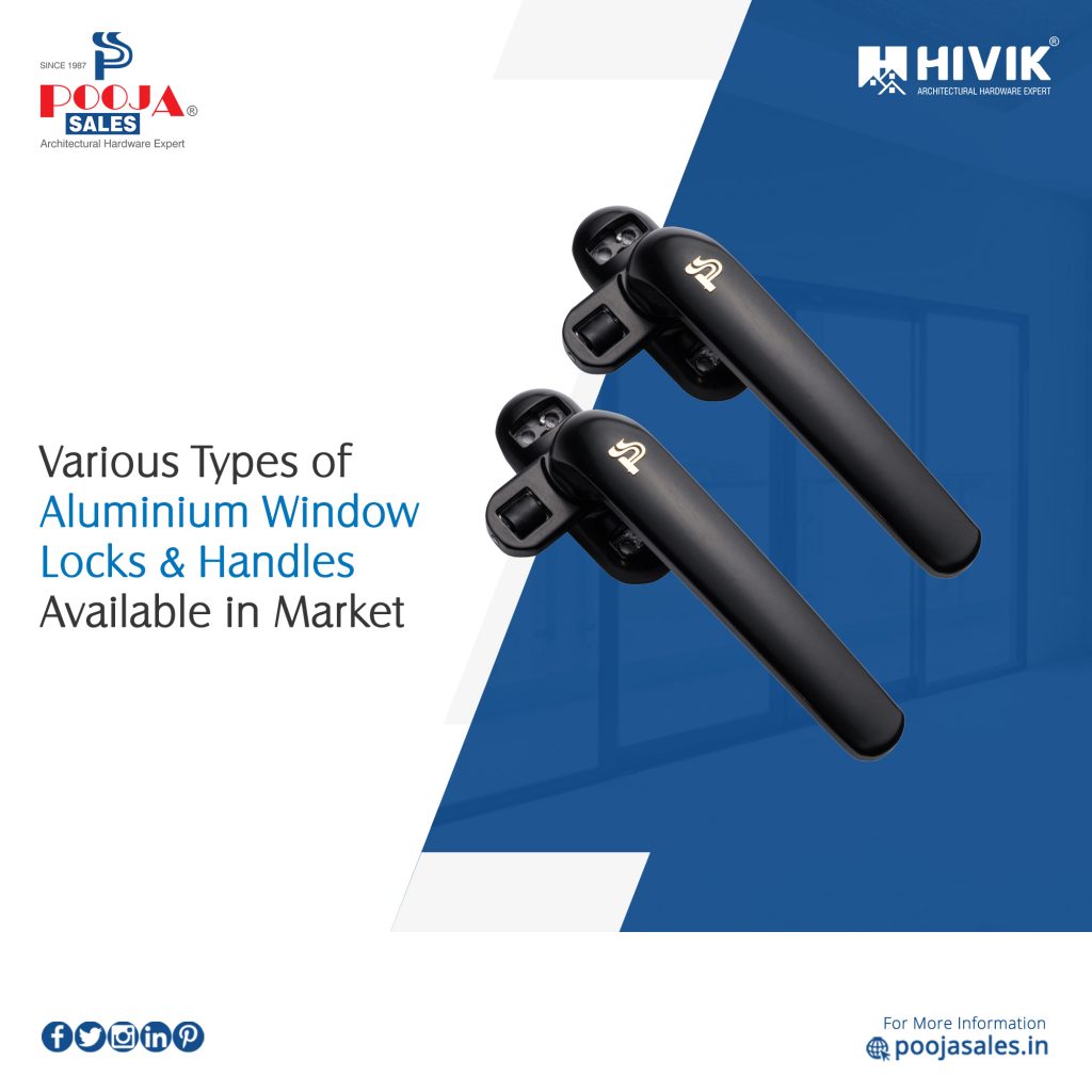 Types of Aluminium Window Locks & Handles