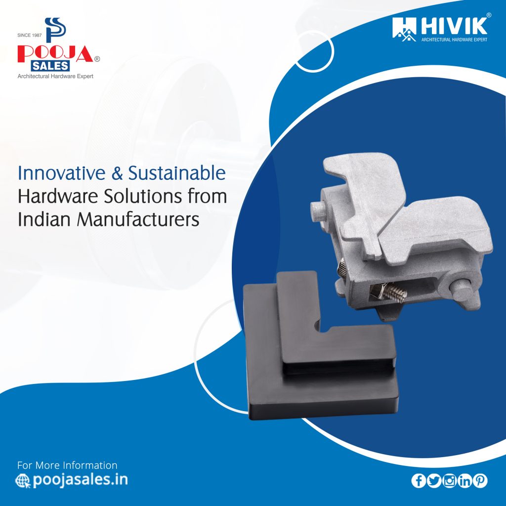 Hardware manufacturer in India