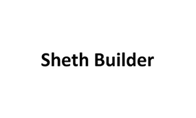 Sheth Builder